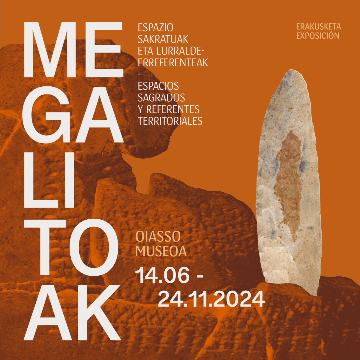 MEGALITOAK. Espacios sagrados y referentes territoriales en el MUSEO OIASSO